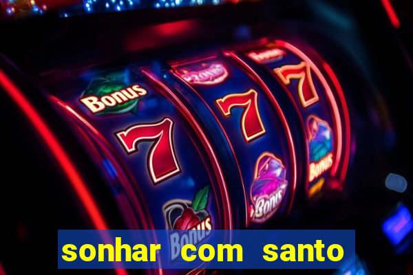 sonhar com santo de macumba